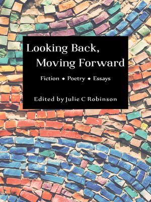 cover image of Looking Back, Moving Forward
